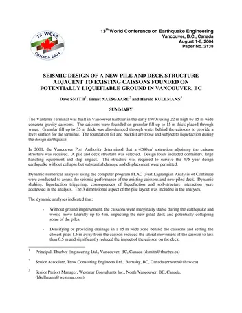 Más sobre Diseño Sísmico de una Nueva Estructura de Pilotes y Plataforma Adyacente a Cajones Existentes Fundados en Potenciales